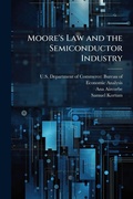 Cover: Moore's Law and the Semiconductor Industry - Hutson Street Press