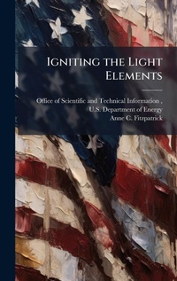 Enlarge image Cover: Igniting the Light Elements - Hutson Street Press