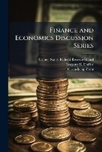 Enlarge image Cover: Finance and Economics Discussion Series - Hutson Street Press