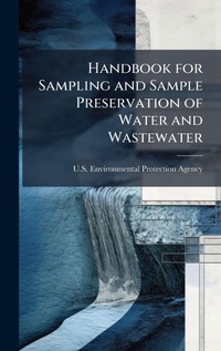 Bild: Handbook for Sampling and Sample Preservation of Water and Wastewater - Hutson Street Press