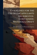 Bild: Guidelines for the Use of Encapsulants on Asbestos-Containing Materials, Draft - Hutson Street Press