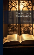 Cover: The Faithful Translation - Hutson Street Press
