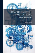 Cover: Drafting Cotton Garments and Mackinaws - Hutson Street Press