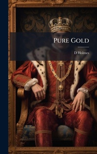 Enlarge image Cover: Pure Gold - Hutson Street Press