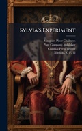 Cover: Sylvia's Experiment - Hutson Street Press