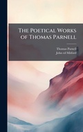Cover: The Poetical Works of Thomas Parnell - Hutson Street Press