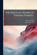 Cover: The Poetical Works of Thomas Parnell - Hutson Street Press