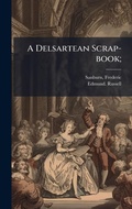 Cover: A Delsartean Scrap-book; - Hutson Street Press