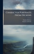 Cover: Character Portraits From Dickens - Hutson Street Press