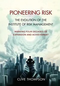 Cover: Pioneering Risk - Institute of Risk Management