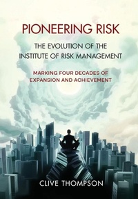Enlarge image Cover: Pioneering Risk - Institute of Risk Management