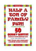 Cover: HALF A TON OF FAMILY FUN! - Apatob Publishing