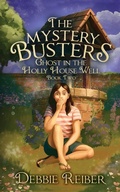 Cover: Ghost in the Holly House well - Berryman Publishing