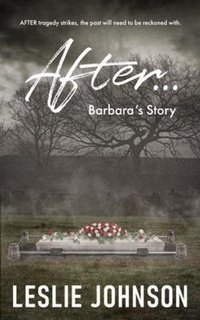 Enlarge image Cover: AFTER ... Barbara's Story - Self Publishing