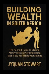 Abbildung von: Building Wealth in South Africa - Historic Unsung Figures