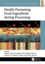 Cover: Health-Promoting Food Ingredients during Processing - CRC Press