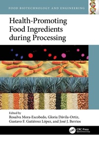 Enlarge image Cover: Health-Promoting Food Ingredients during Processing - CRC Press