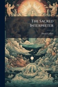 Cover: The Sacred Interpreter - Hutson Street Press