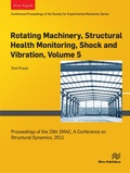 Cover: Rotating Machinery, Structural Health Monitoring, Shock and Vibration, Volume 5 - Taylor & Francis