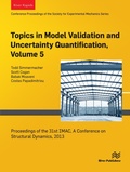 Cover: Topics in Model Validation and Uncertainty Quantification, Volume 5 - Taylor & Francis
