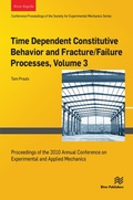 Cover: Time Dependent Constitutive Behavior and Fracture/Failure Processes, Volume 3 - Taylor & Francis