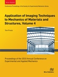 Cover: Application of Imaging Techniques to Mechanics of Materials and tructures, Volume 4 - Taylor & Francis