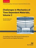 Cover: Challenges in Mechanics of Time Dependent Materials, Volume 2 - Taylor & Francis