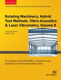 Cover: Rotating Machinery, Hybrid Test Methods, Vibro-Acoustics & Laser Vibrometry, Volume 8 - Taylor & Francis