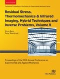 Cover: Residual Stress, Thermomechanics & Infrared Imaging, Hybrid Techniques and Inverse Problems, Volume 9 - Taylor & Francis