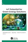 Cover: IoT Potential for Green Energy Solutions - Apple Academic Press Inc.