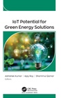 Cover: IoT Potential for Green Energy Solutions - Apple Academic Press Inc.