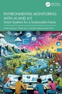 Cover: Environmental Monitoring with AI and IoT - CRC Press