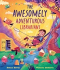 Cover: The Awesomely Adventurous Librarians - Oxford University Press