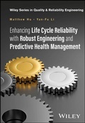 Cover: Enhancing Life Cycle Reliability with Robust Engineering and Predictive Health Management - Wiley