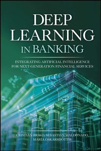 Enlarge image Cover: Deep Learning in Banking - Wiley