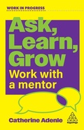 Cover: Ask, Learn, Grow - Kogan Page Ltd
