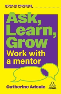 Enlarge image Cover: Ask, Learn, Grow - Kogan Page Ltd