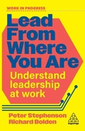Cover: Lead From Where You Are - Kogan Page Ltd