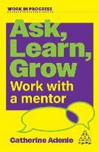 Abbildung von: Ask, Learn, Grow - Kogan Page Ltd