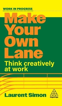 Enlarge image Cover: Make Your Own Lane - Kogan Page Ltd