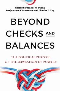 Enlarge image Cover: Beyond Checks and Balances - University of Pennsylvania Press