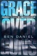 Cover: Grace Over Guns - Herald Press (VA)