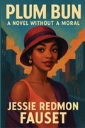 Cover: Plum Bun - Rediscovered Books