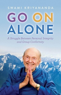 Abbildung von: Go on Alone - CRYSTAL CLARITY PUBLISHERS