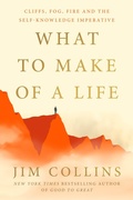 Cover: What to Make of a Life - Cornerstone Press