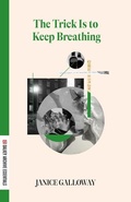 Cover: The Trick Is to Keep Breathing - Dalkey Archive Press
