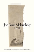 Cover: Melancholy I & II - Dalkey Archive Press