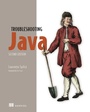 Cover: Troubleshooting Java, Second Edition - Manning Publications