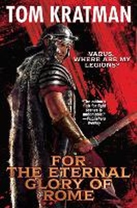 Enlarge image Cover: For the Eternal Glory of Rome - Baen Books