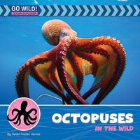 Enlarge image Cover: Octopuses in the Wild - Cherry Lake Publishing